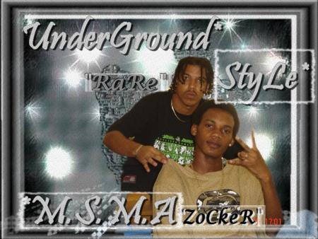 **M.S.M.A Style!!!!**RaRe feat ZoCkeR***